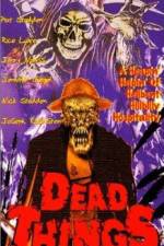 Watch Dead Things 123moviesFree