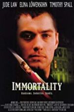 Watch Immortality 123moviesFree