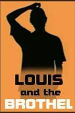 Watch Louis and the Brothel 123moviesFree