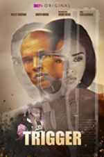 Watch Trigger 123moviesFree