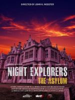 Watch Night Explorers: The Asylum 123moviesFree