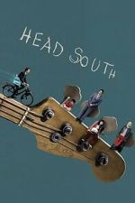 Watch Head South 123moviesFree