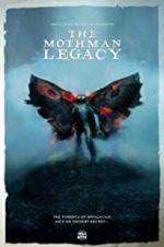 Watch The Mothman Legacy 123moviesFree
