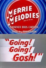 Watch Going! Going! Gosh! (Short 1952) 123moviesFree