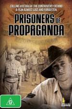 Watch Prisoners of Propaganda 123moviesFree