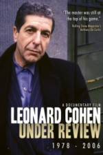 Watch Leonard Cohen: Under Review 1978-2006 123moviesFree