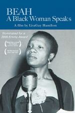Watch Beah: A Black Woman Speaks 123moviesFree