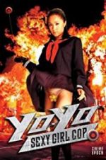 Watch Yo-Yo Sexy Girl Cop 123moviesFree