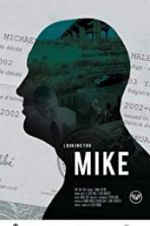 Watch Looking for Mike 123moviesFree