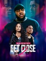 Watch Get Close 2 123moviesFree