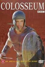 Watch Colosseum: Rome's Arena of Death 123moviesFree
