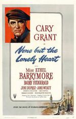 Watch None But the Lonely Heart 123moviesFree