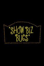Watch Show Biz Bugs (Short 1957) 123moviesFree