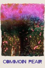 Watch Common Pear 123moviesFree