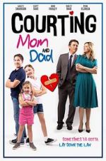 Watch Courting Mom and Dad 123moviesFree