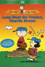 Watch Lucy Must Be Traded Charlie Brown 123moviesFree