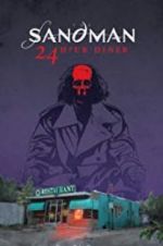 Watch Sandman: 24 Hour Diner 123moviesFree
