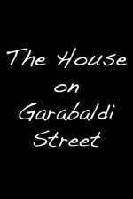 Watch The House on Garibaldi Street 123moviesFree