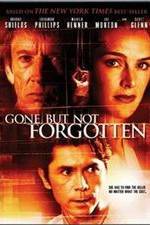 Watch Gone But Not Forgotten 123moviesFree