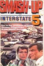 Watch Smash-Up on Interstate 5 123moviesFree