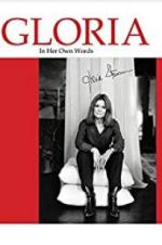 Watch Gloria: In Her Own Words 123moviesFree