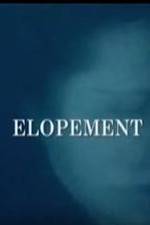 Watch Elopement 123moviesFree