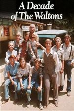 Watch The Waltons: A Decade of the Waltons 123moviesFree