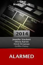 Watch Alarmed 123moviesFree