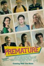Watch Premature 123moviesFree
