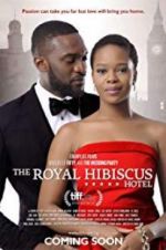 Watch The Royal Hibiscus Hotel 123moviesFree