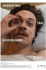 Watch Nothing Ever Really Ends 123moviesFree