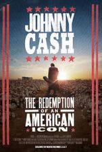 Watch Johnny Cash: The Redemption of an American Icon 123moviesFree