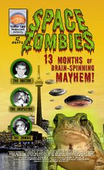Watch Space Zombies: 13 Months of Brain-Spinning Mayhem! 123moviesFree