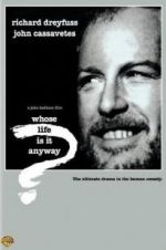 Watch Whose Life Is It Anyway? 123moviesFree
