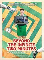 Watch Beyond the Infinite Two Minutes 123moviesFree