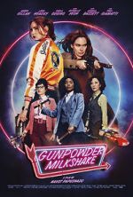 Watch Gunpowder Milkshake 123moviesFree
