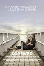 Watch Screwed 123moviesFree