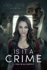 Watch Is It a Crime 123moviesFree