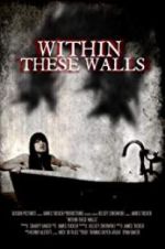 Watch Within These Walls 123moviesFree