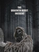 Watch The Quachita Beast incident 123moviesFree