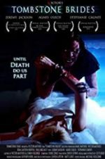 Watch Tombstone Brides 123moviesFree