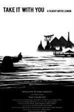 Watch Take It with You 123moviesFree