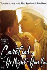 Watch Careful, He Might Hear You 123moviesFree