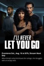 Watch I´ll Never Let You Go 123moviesFree