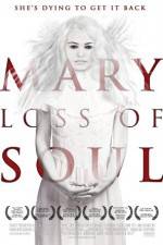 Watch Mary Loss of Soul 123moviesFree