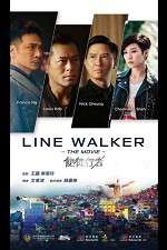 Watch Line Walker 123moviesFree