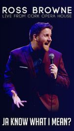 Watch Ross Browne Live: Ja Know What I Mean 123moviesFree