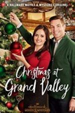 Watch Christmas at Grand Valley 123moviesFree