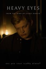 Watch Heavy eyes (Short 2022) 123moviesFree