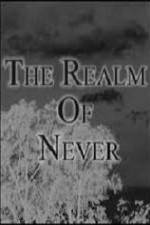 Watch The Realm of Never Moratorium 123moviesFree